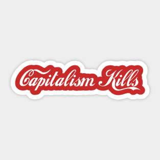 Capitalism Kills Sticker